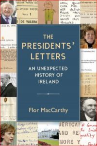 The Presidents' Letters Di Flor MacCarthy
